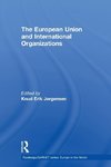 The European Union and International Organizations