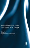 Military Occupations in First World War Europe