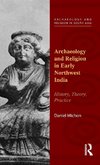 Archaeology and Religion in Early Northwest India