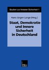 Staat, Demokratie und Innere Sicherheit in Deutschland