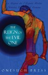 The Reign of the Evil One