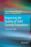 Improving the Quality of Child Custody Evaluations