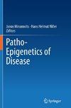 Patho-Epigenetics of Disease