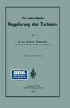 Die automatische Regulierung der Turbinen