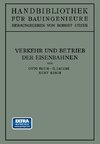 Verkehr und Betrieb der Eisenbahnen