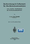 Die Berechnung der Luftpumpen für Oberflächenkondensationen unter besonderer Berücksichtigung der Turbinenkondensationen