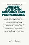 Jugend zwischen Moderne und Postmoderne