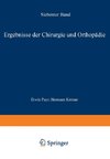 Ergebnisse der Chirurgie und Orthopädie