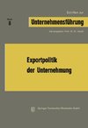 Exportpolitik der Unternehmung