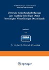 Ueber die Körperbeschaffenheit der zum einjährig-freiwilligen Dienst berechtigten Wehrpflichtigen Deutschlands