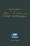 Wahl, Projektierung und Betrieb von Kraftanlagen