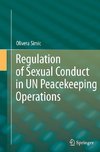 Regulation of Sexual Conduct in UN Peacekeeping Operations