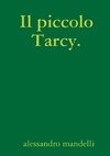 Il Piccolo Tarcy.