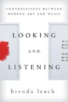 LOOKING & LISTENING