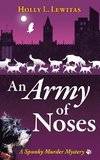 An Army of Noses