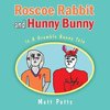 Roscoe Rabbit and Hunny Bunny