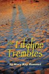 The Lifeline Trembles