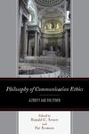 Philosophy of Communication Ethics