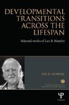 Hendry, L: Developmental Transitions across the Lifespan