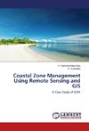 Coastal Zone Management Using Remote Sensing and GIS