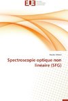 Spectroscopie optique non linéaire (SFG)