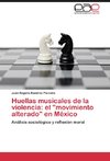 Huellas musicales de la violencia: el 