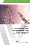 Ressourcenfreie Energiegewinnung