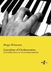 Catechism of Orchestration