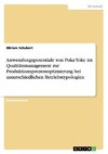 Anwendungspotentiale von Poka Yoke im Qualitätsmanagement zur Produktionsprozessoptimierung bei unterschiedlichen Betriebstypologien