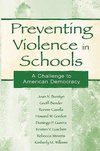 Burstyn, J: Preventing Violence in Schools