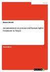 An assessment on post-accord human rights violations in Nepal