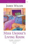 Miss Undine's Living Room