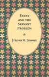 Fanny and the Servant Problem