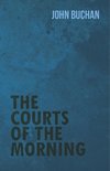 Buchan, J: Courts of the Morning