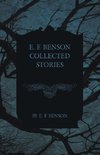 E. F. Benson Collected Stories