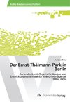 Der Ernst-Thälmann-Park in Berlin