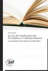 Le cas de l'évaluation des formations à l'entrepreneuriat