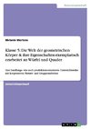 Klasse 5: Die Welt der geometrischen Körper & ihre Eigenschaften exemplarisch erarbeitet an Würfel und Quader