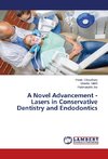 A Novel Advancement - Lasers in Conservative Dentistry and Endodontics