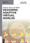 Designing Adaptive Virtual Worlds