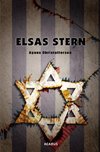 Elsas Stern. Ein Holocaust-Drama
