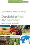 Depolarizing Food and Agriculture