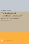 The Evolution of Theodosius Dobzhansky