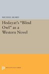 Hedayat's Blind Owl as a Western Novel