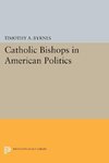 Catholic Bishops in American Politics