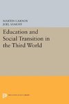 Education and Social Transition in the Third World