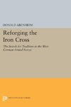 Reforging the Iron Cross