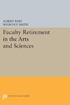 Faculty Retirement in the Arts and Sciences