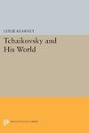 Tchaikovsky and His World