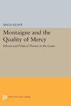 Montaigne and the Quality of Mercy